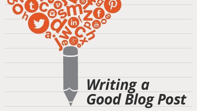 How to Write a Good Blog Post | Business Content Blogging Tips