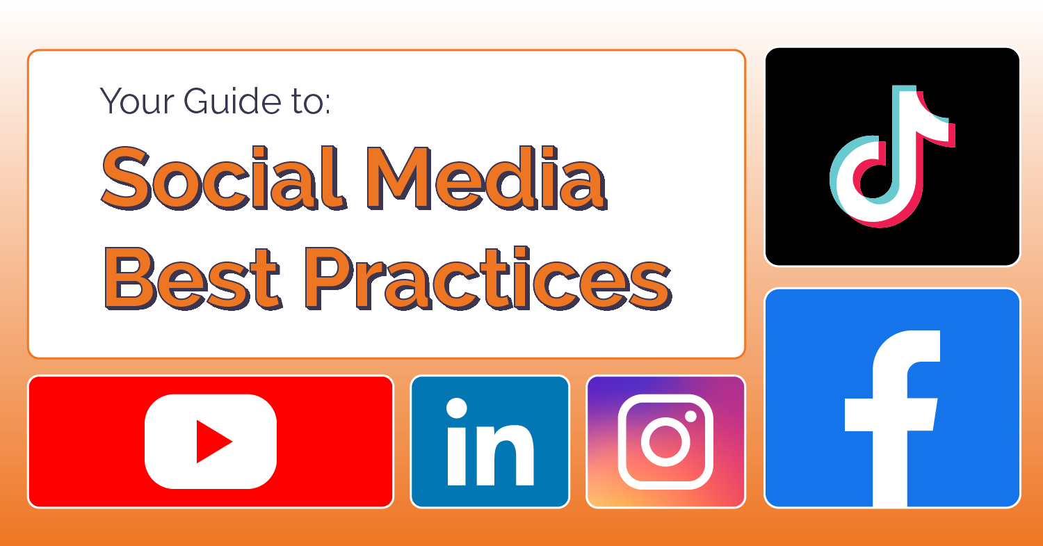 Guide to Social Media Best Practices | Social Media Marketing