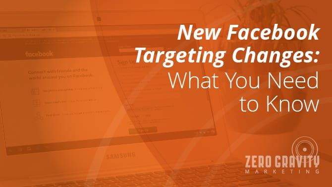 Facebook Targeting Updates for Social Media Marketing Campaigns