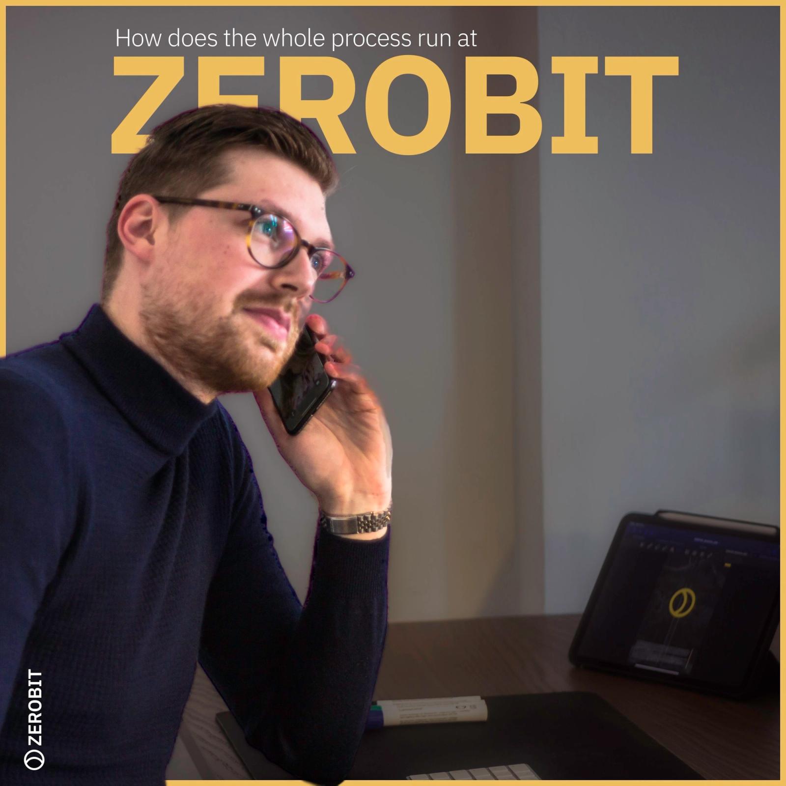 How does the sales process work at ZeroBit?