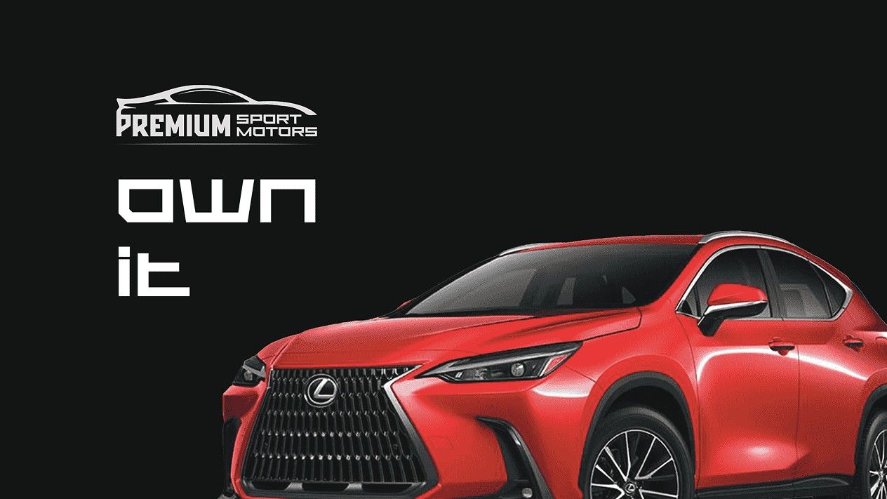 Red Lexus SUV beside the Premium Sport Motors logo and the line Own it