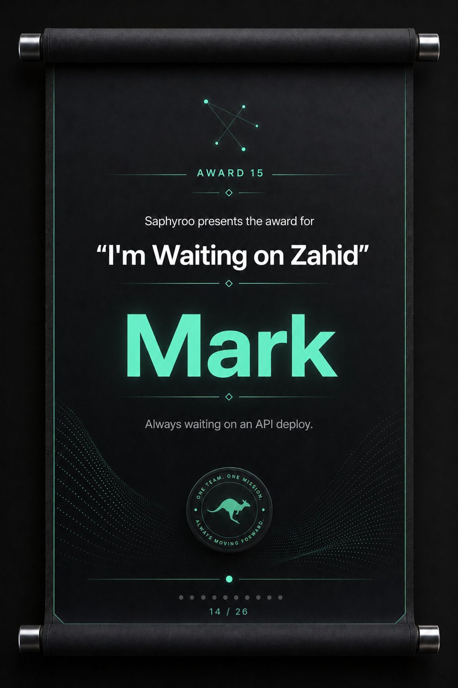 Saphyroo award scroll: Award 15, “I'm Waiting on Zahid”, Mark