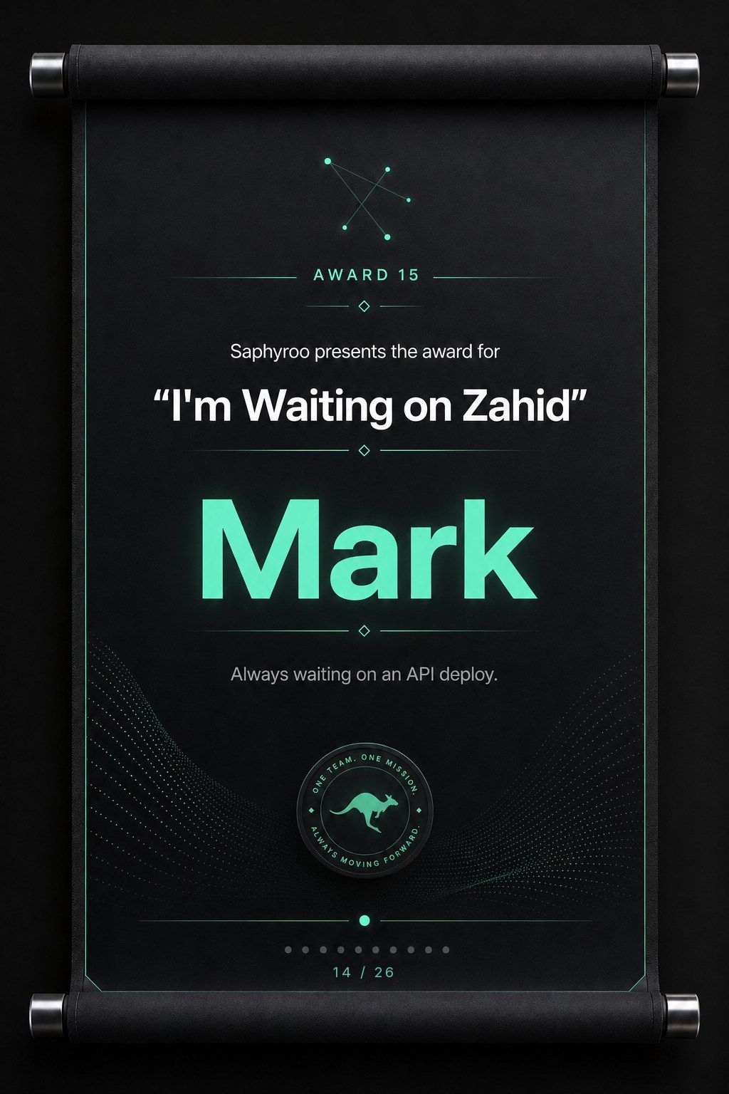 Saphyroo award scroll: Award 15, “I'm Waiting on Zahid”, Mark