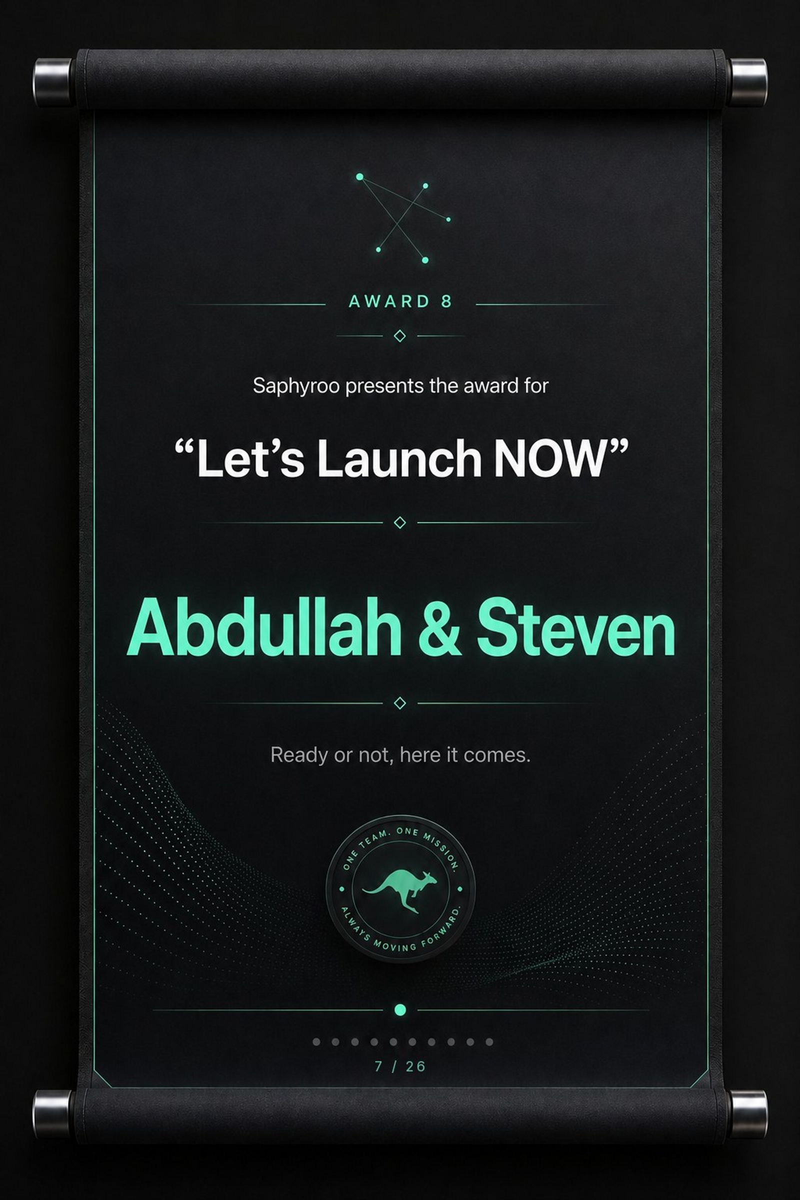 Saphyroo award scroll: Award 8, “Let's Launch NOW”, Abdullah & Steven