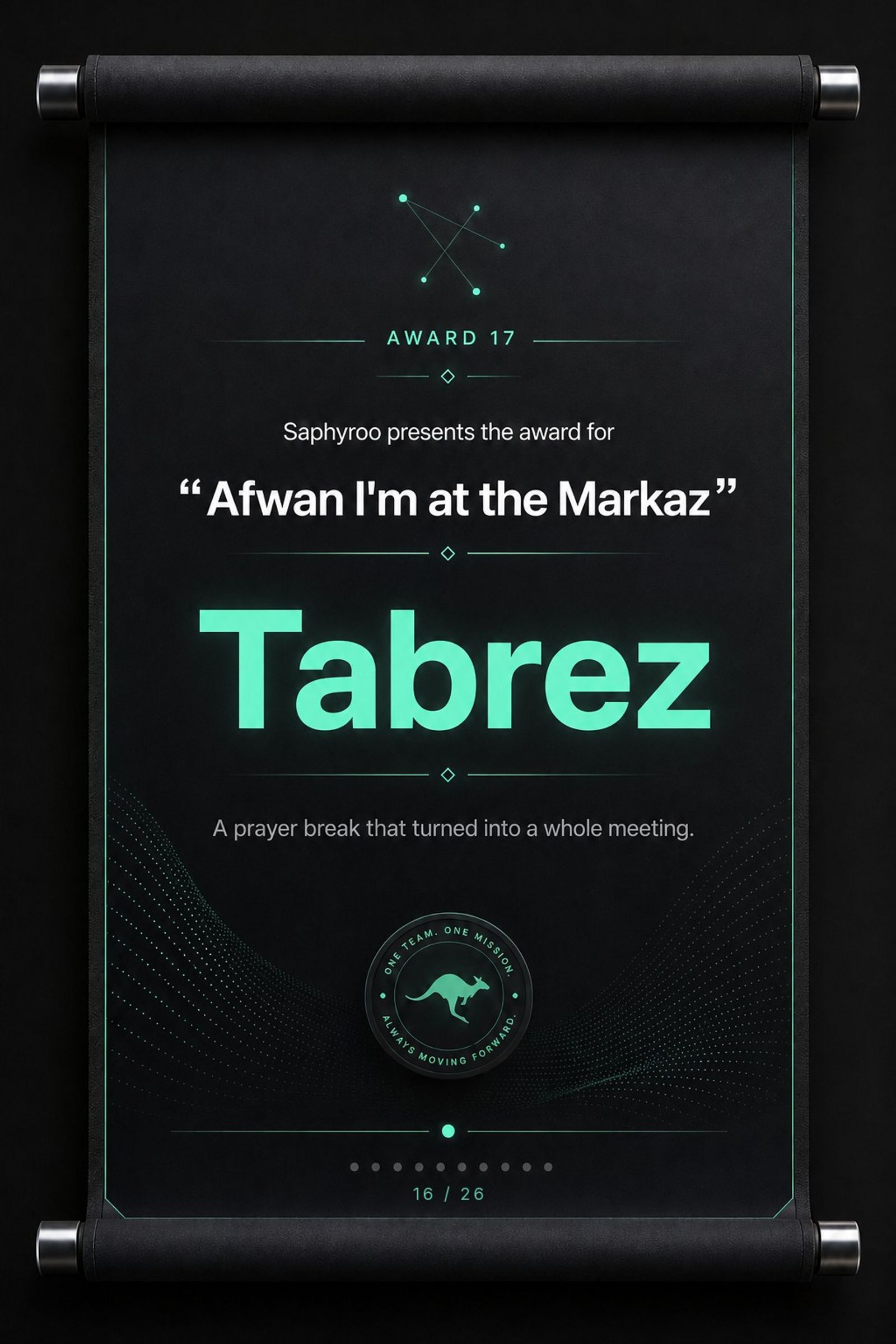 Saphyroo award scroll: Award 17, “Afwan I'm at the Markaz”, Tabrez