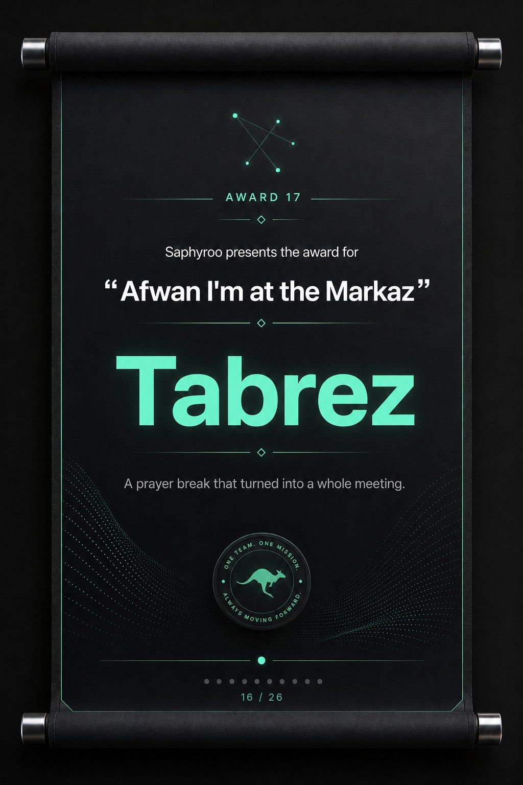 Saphyroo award scroll: Award 17, “Afwan I'm at the Markaz”, Tabrez