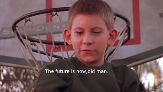 Meme: Future is now, old man.