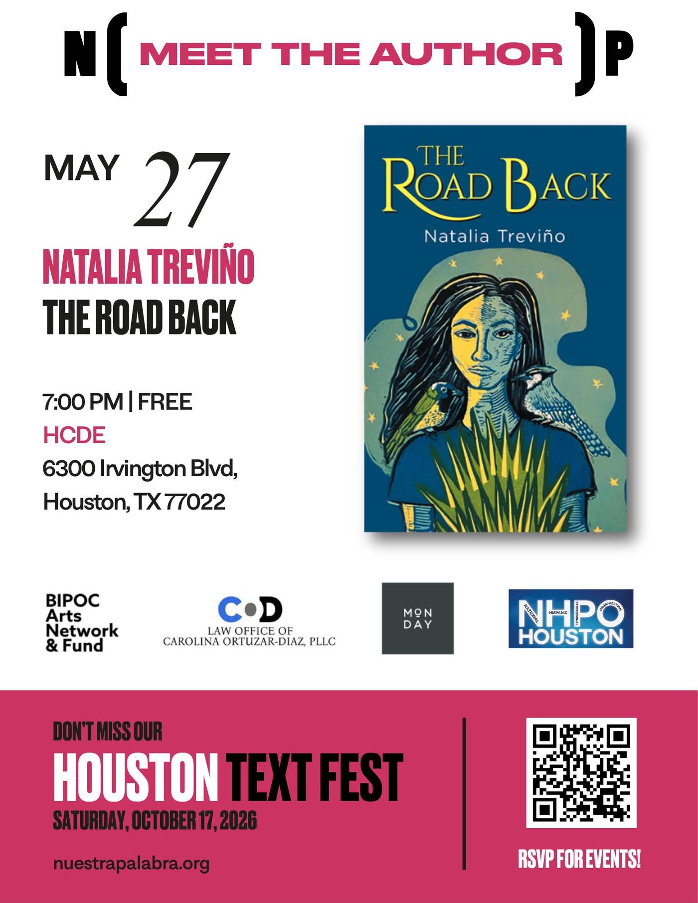 Natalia Treviño THE ROAD BACK Wed. May 27, 7 PM. 6300 Irvington, Hou.