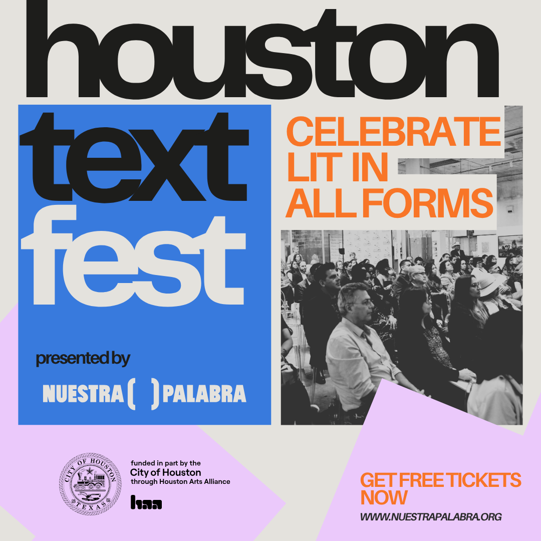 HOUSTON TEXT FEST Saturday, Oct 17