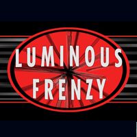 Luminous Frenzy