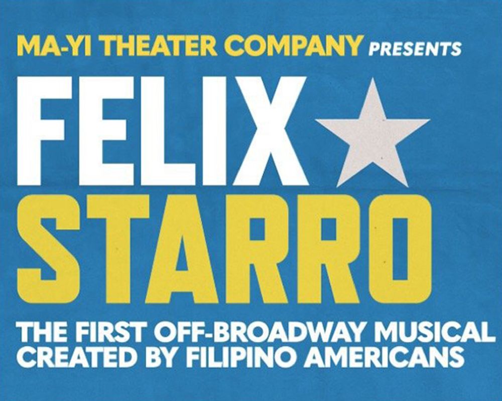 Image for "Felix Starro," Off-Broadway musical by Jessica Hagedorn - AALDEF theater party, Aug. 28, 2019