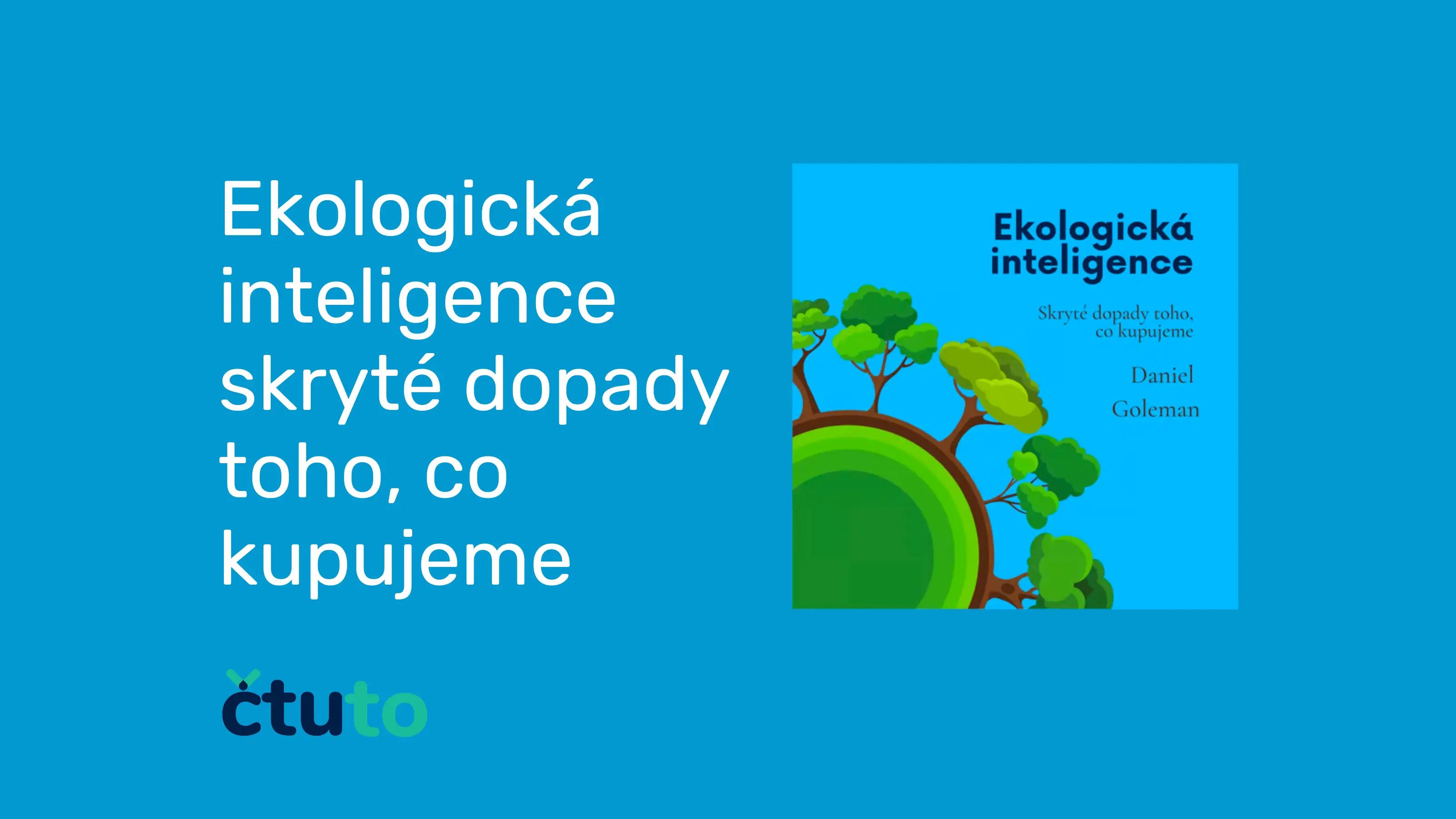Ekologická inteligence – skryté dopady toho, co kupujeme