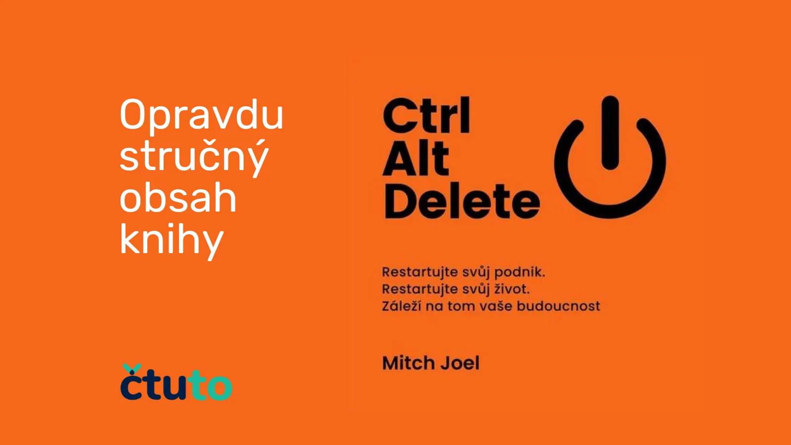 Opravdu stručný obsah knihy Ctrl Alt Delete
