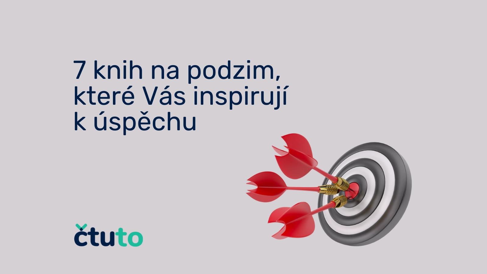 7 Knih na Podzim, Které Vás Inspirují k Úspěchu