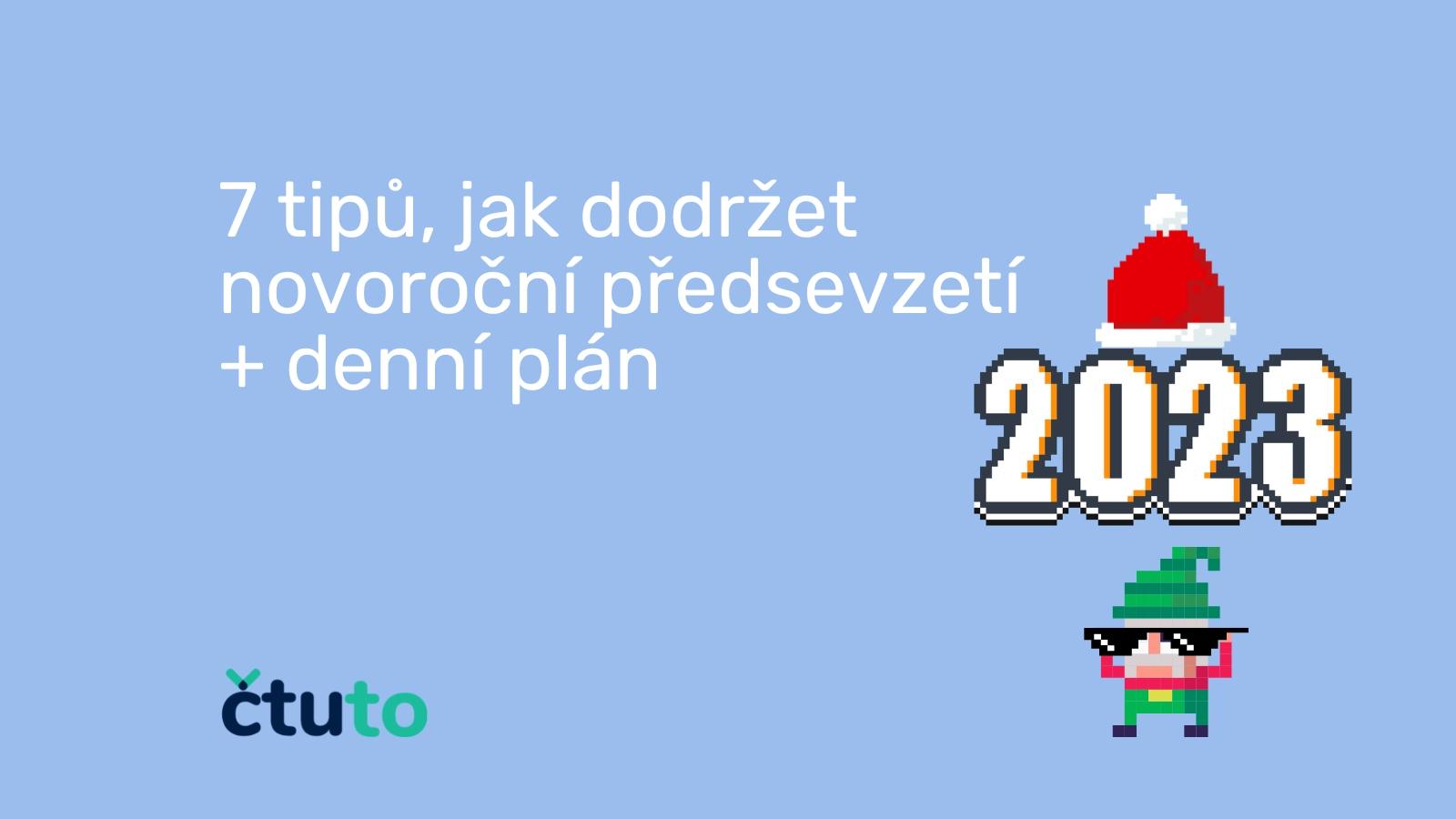 7 tipů, jak dodržet novoroční předsevzetí + denní plán