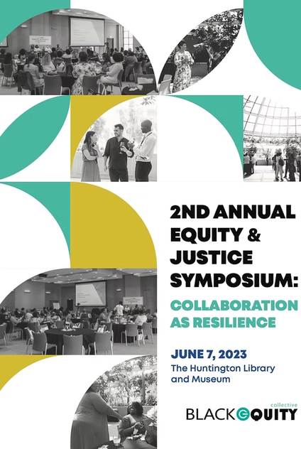 2nd Annual Equity and Justice Symposium: Collaboration as Resilience event poster