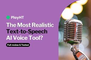 PlayHT: The Most Realistic Text-to-Speech AI Voice Tool? [2024]
