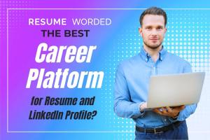 Resume Worded: Is It the Best AI for Resume and LinkedIn Profile? [2024]