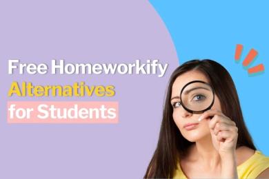 The 9 Free Homeworkify Alternatives for Students [2024]