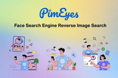 PimEyes: What is It and a Detailed Review [2023]