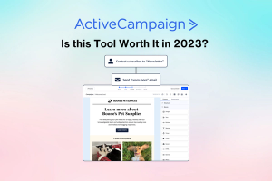 ActiveCampaign CRM Review: Is this Tool Worth It in 2023?