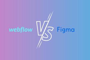 Webflow vs Figma: Two Powerful Tools Compared