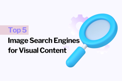 Top 5 Image Search Engines for Visual Content [2024]