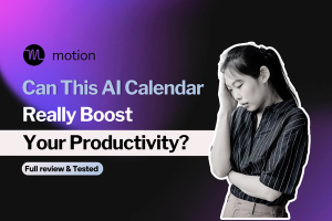 Motion: Can This AI Calendar Really Boost Your Productivity? [2024]