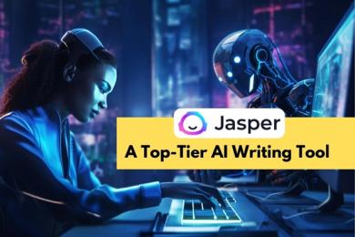 Jasper AI: A Top-Tier AI Writing Tool 