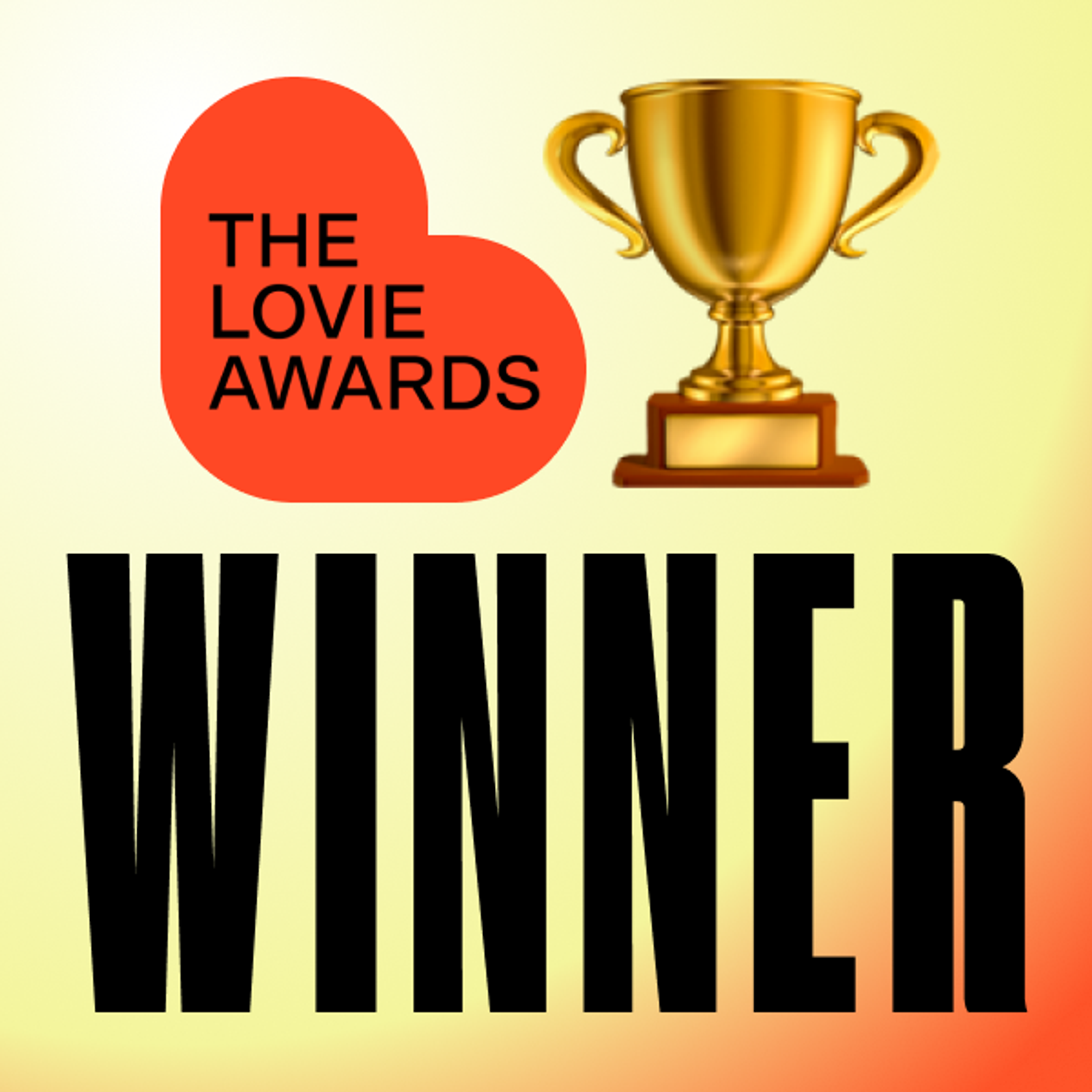 A banner that says, "the lovie awards winner" with a trophy emoji.