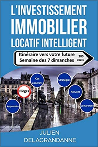Couverture livre l'investissement immobilier locatif intelligent