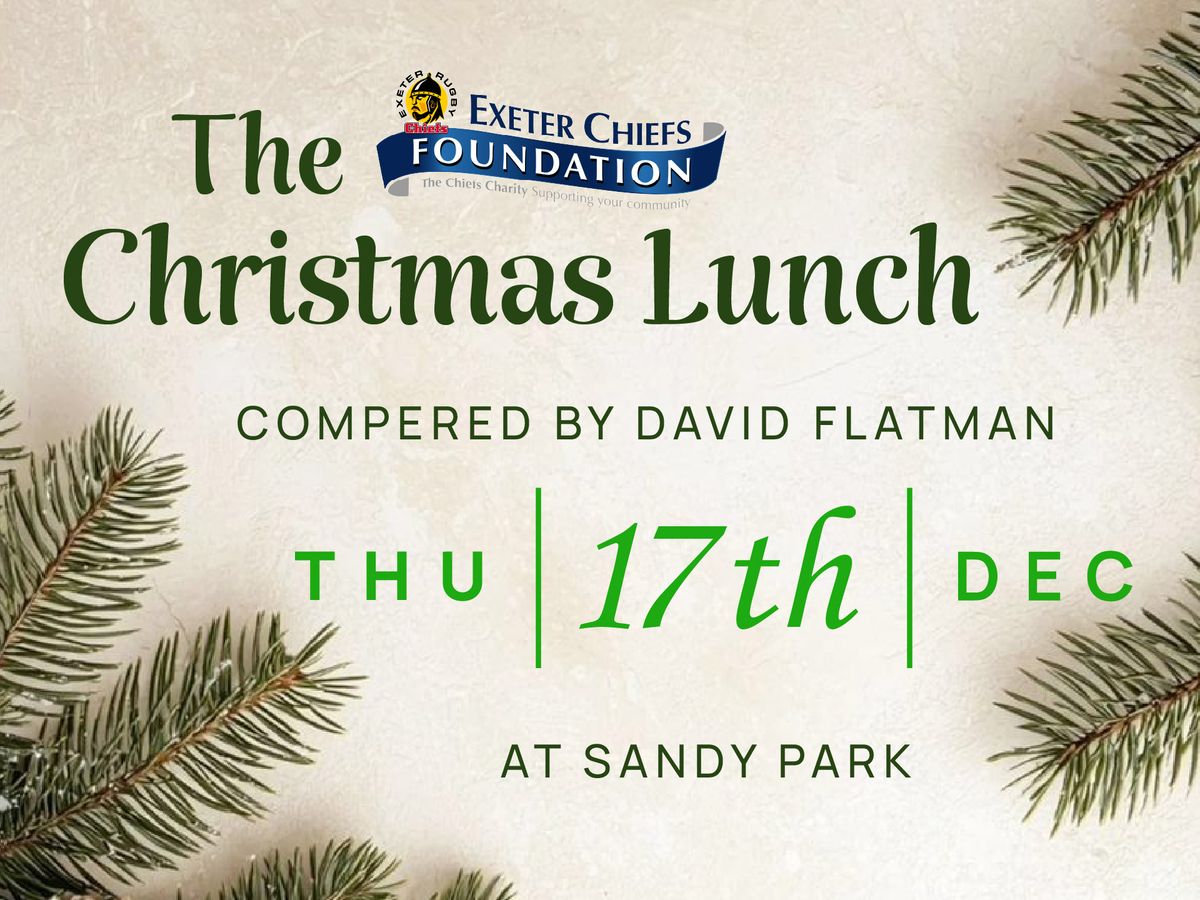 Date announced for Exeter Chiefs Foundation Christmas Lunch | Exeter ...