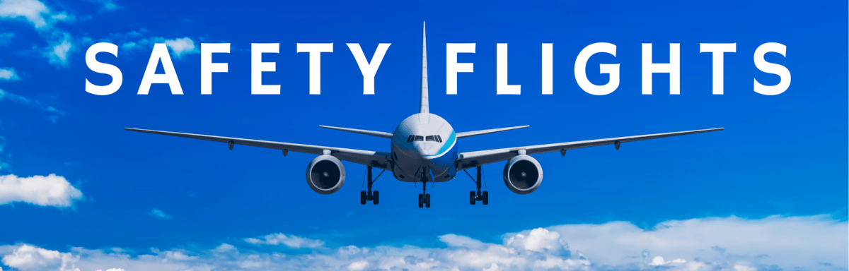 A plane in the sky with texts that says Safety Flights