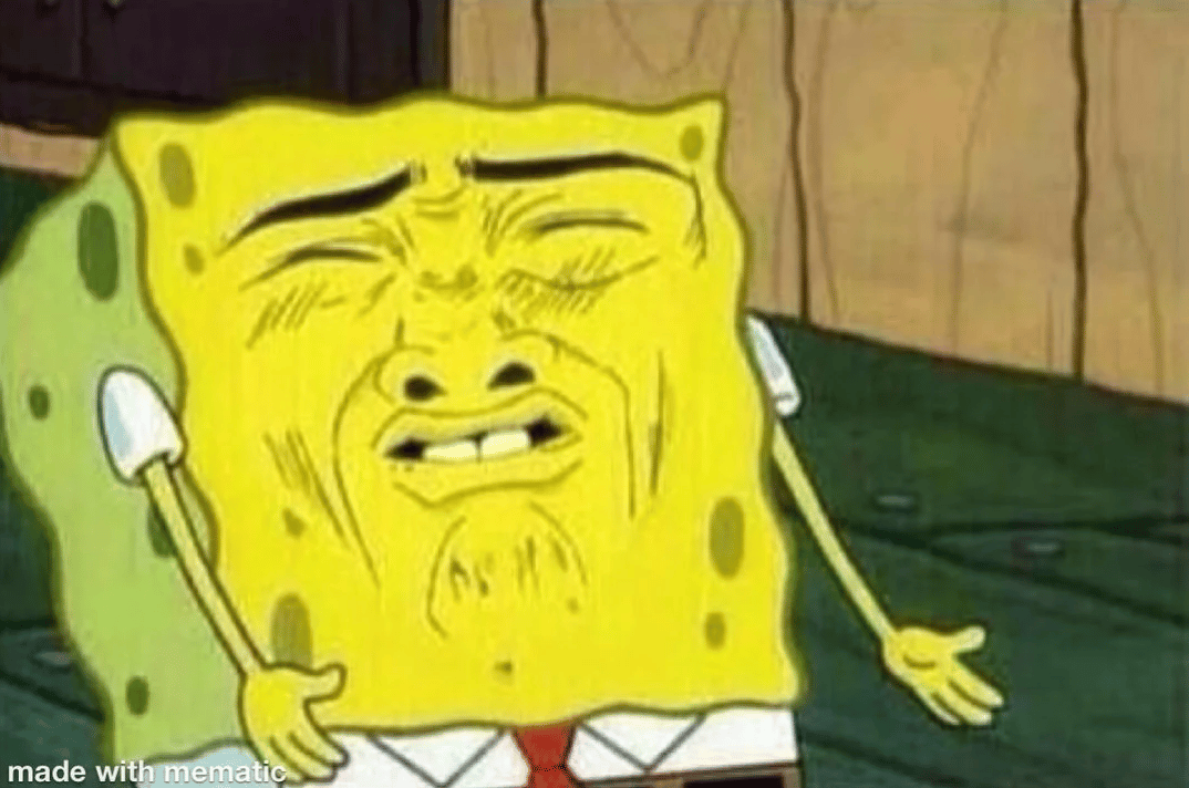 A meme of Spongebob making a disgusted face