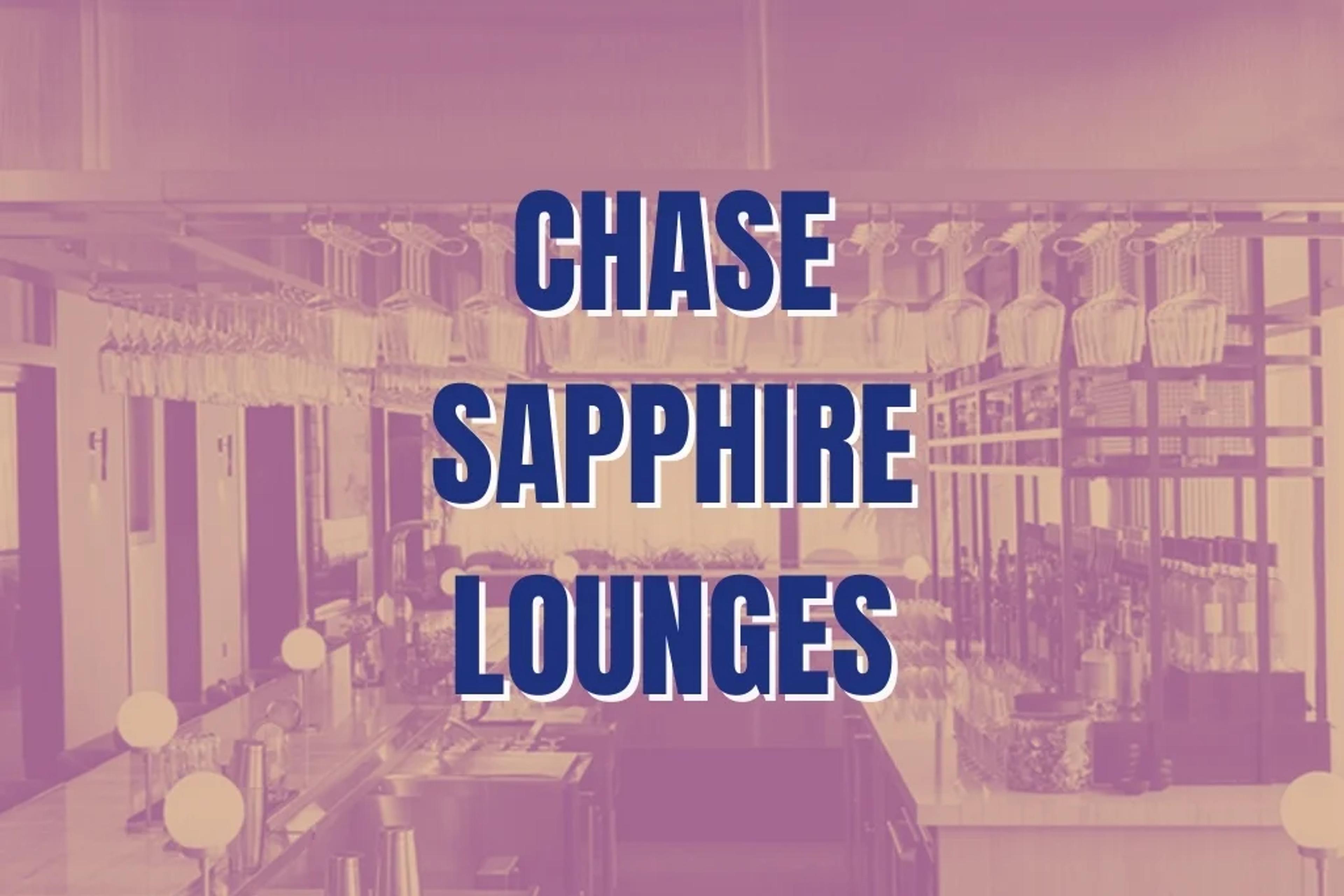 Ultimate Guide To Chase Sapphire Lounges