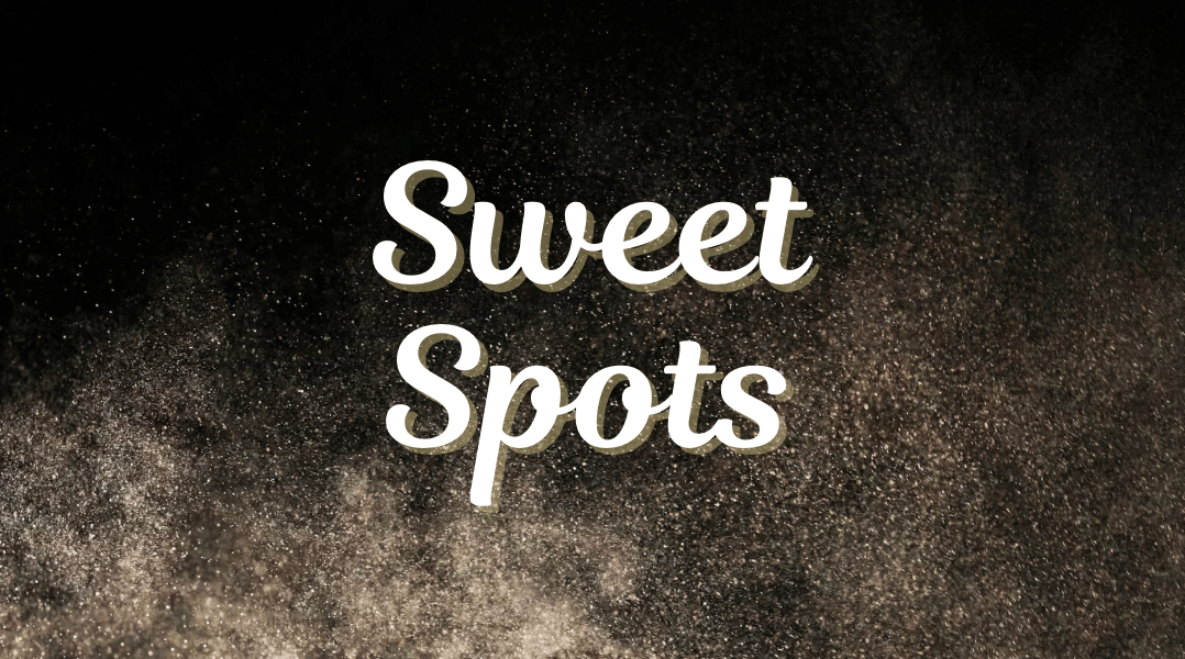 White text that says "Sweet Spots" on a black and gold background