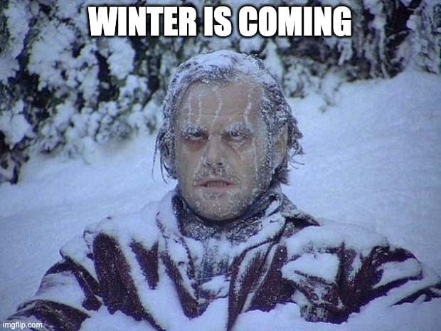 Winter is Coming meme