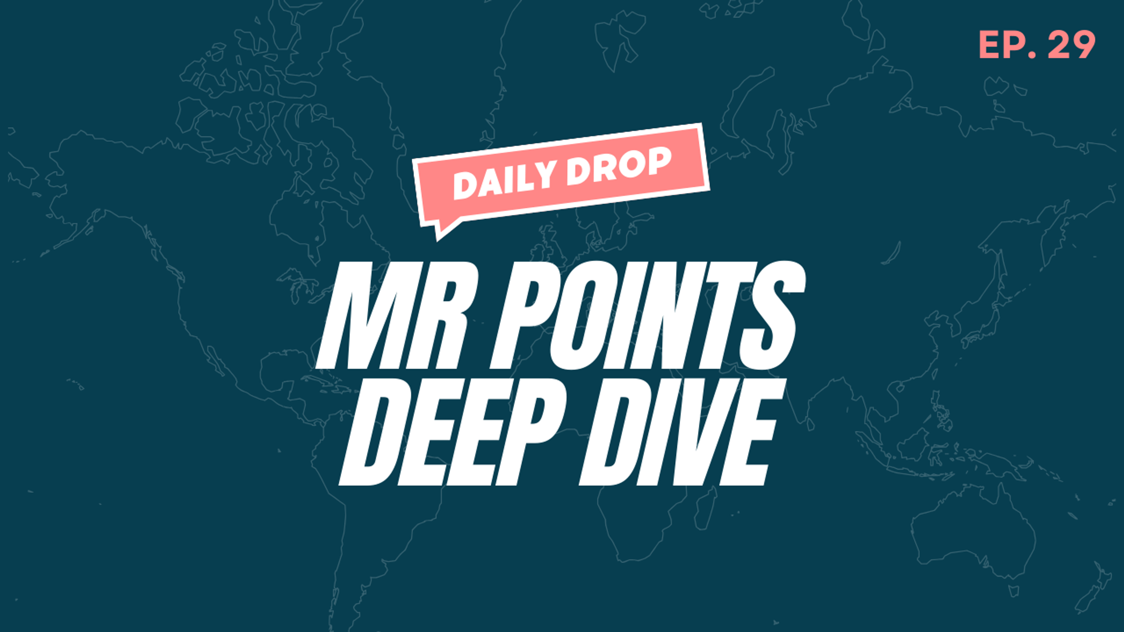 Navy blue background with white letters that says "MR Points Deep Dive