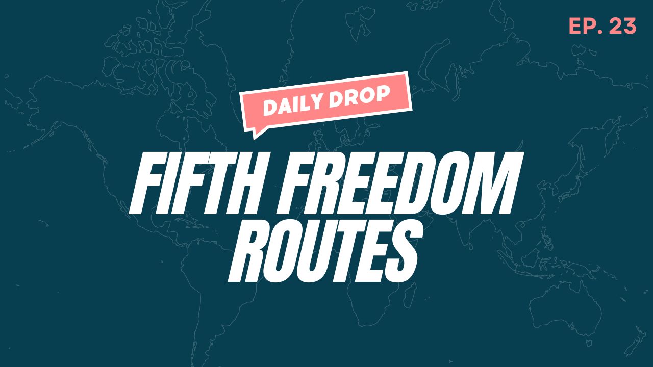 Blue background with world map and text overlay "Fifth Freedom Routes"