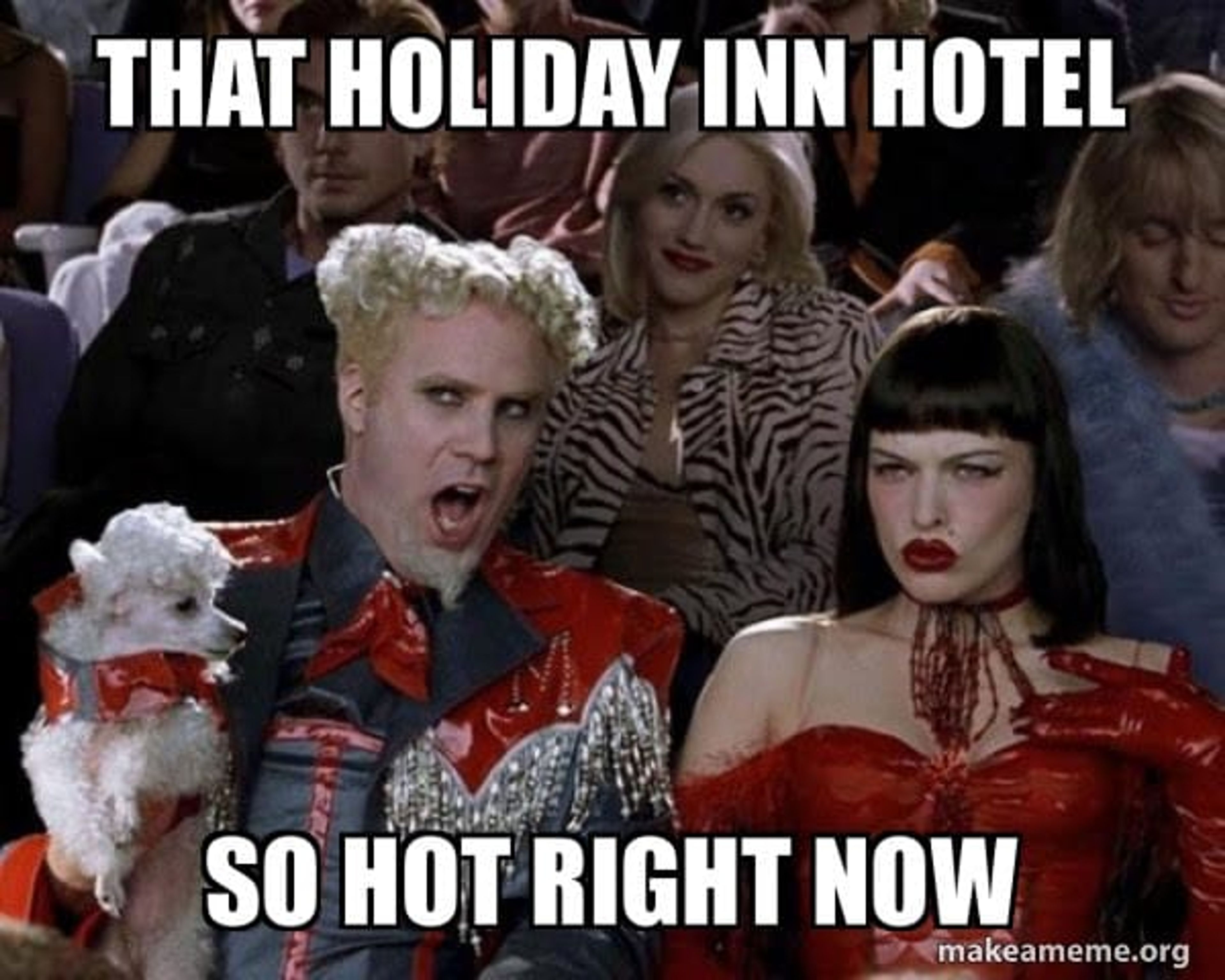 Holiday Inn Zoolander meme