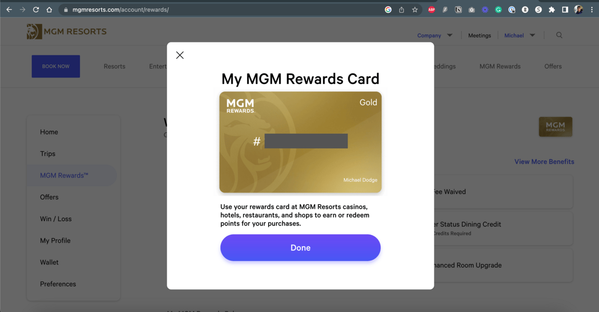 You can see your MGM Rewards card in your account on the MGM website
