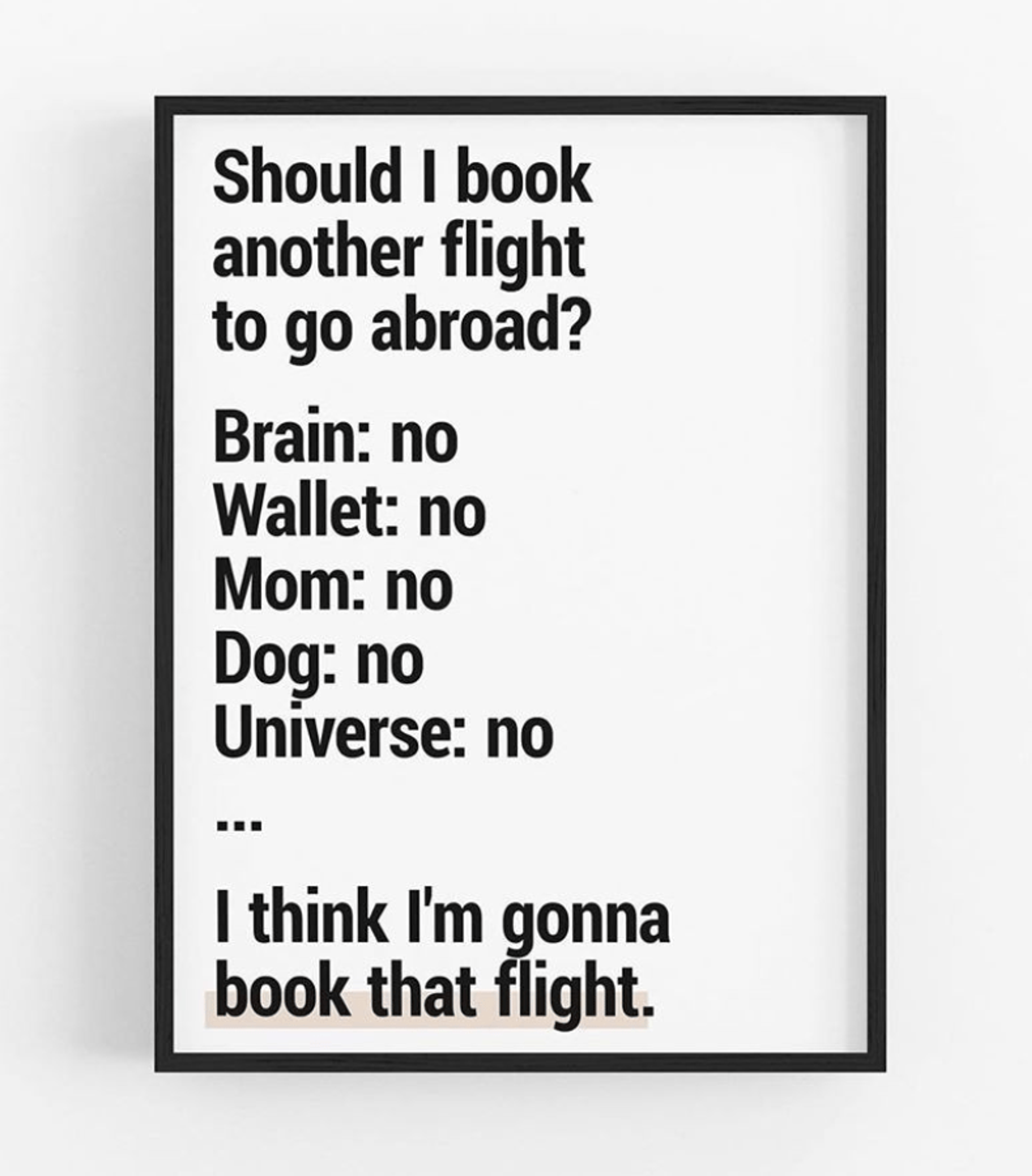 I think we can all relate to this thought process…
