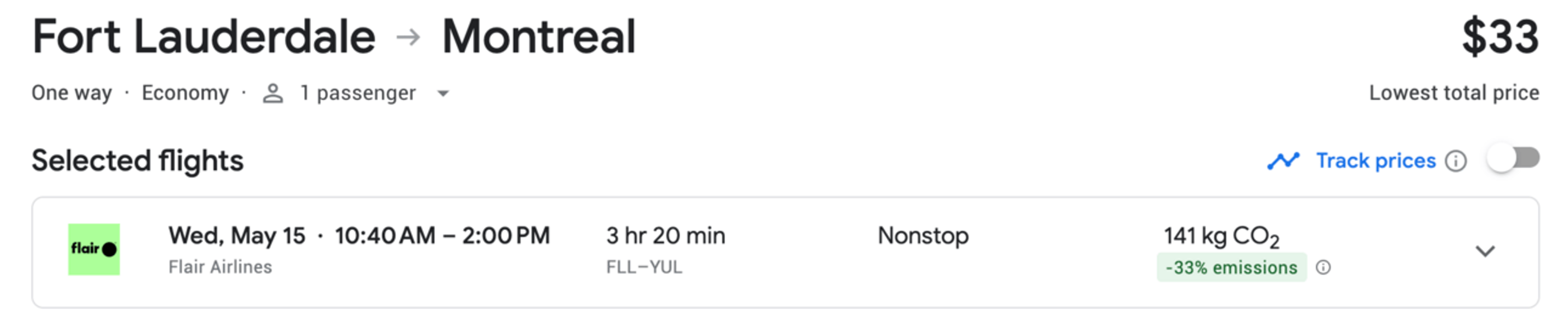 A sample booking on Google Flights for $33 from FLL-YUL
