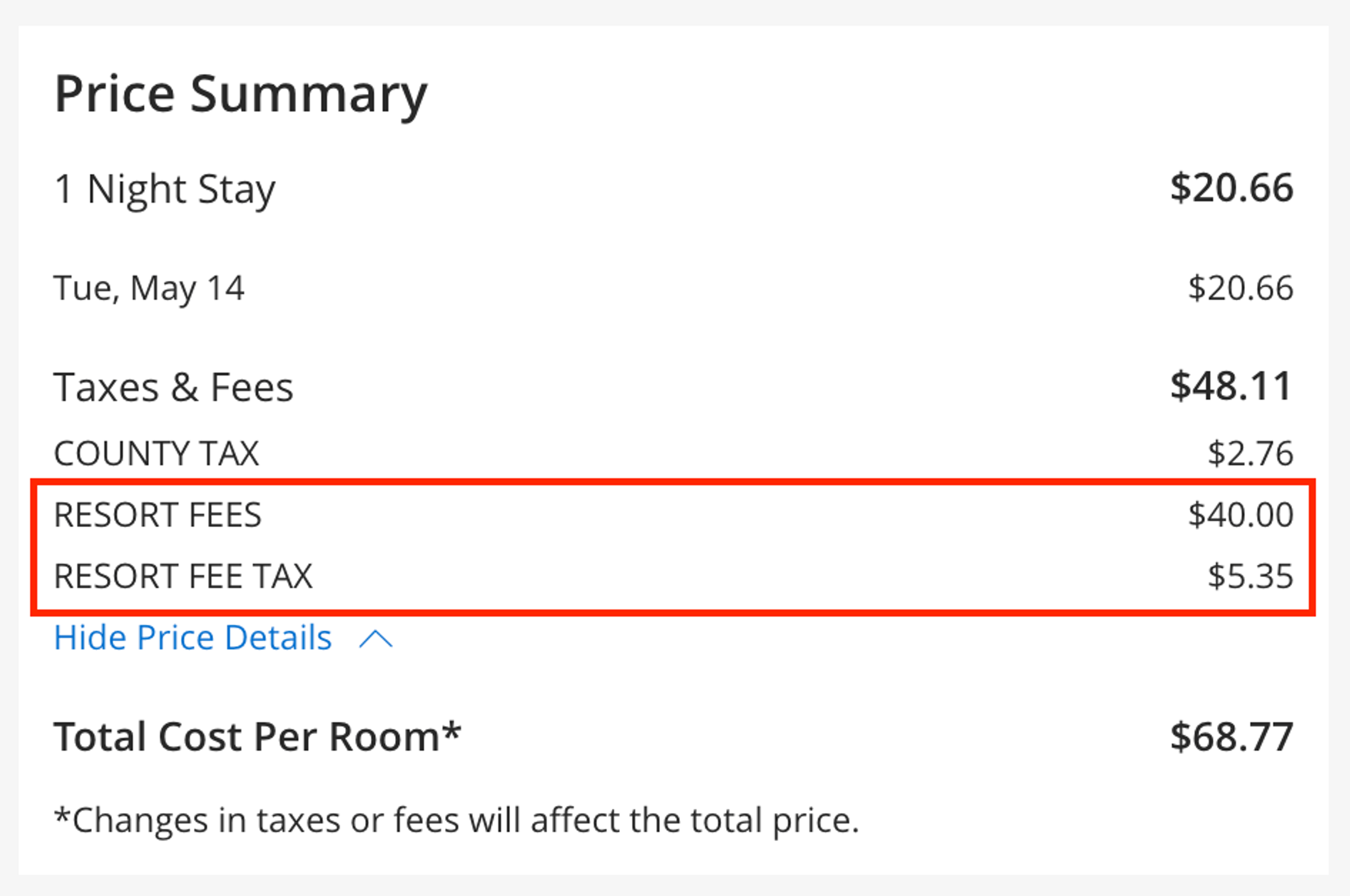 A screenshot of the price breakdown, showing that the resort fee accounts or more than half of the cash price