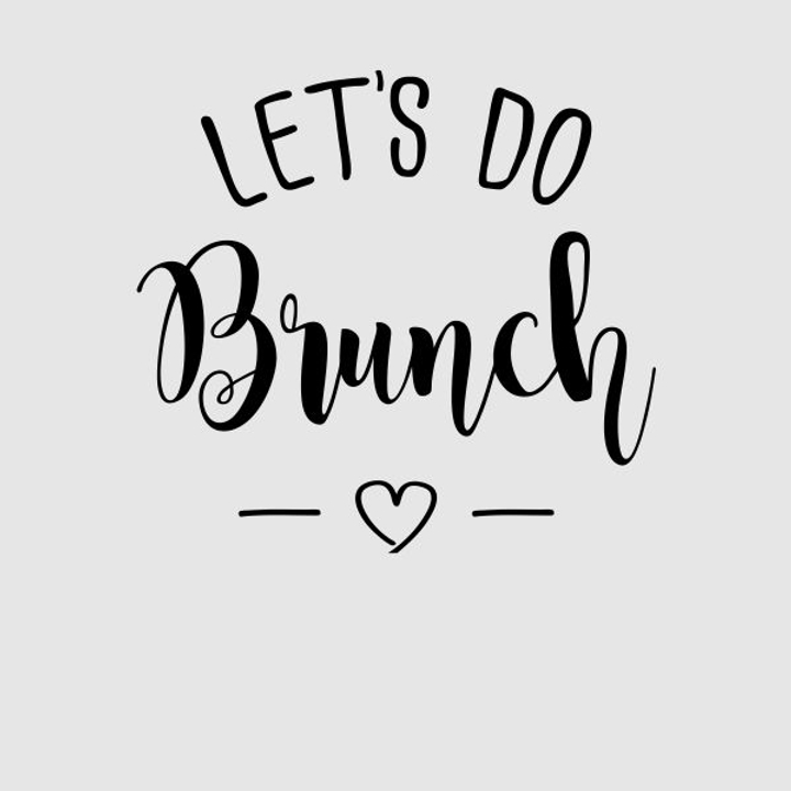 Lets Do Brunch T-Shirt Grey