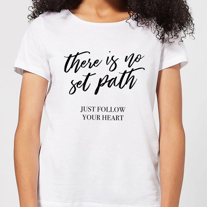 There Is No Set Path T-Shirt White