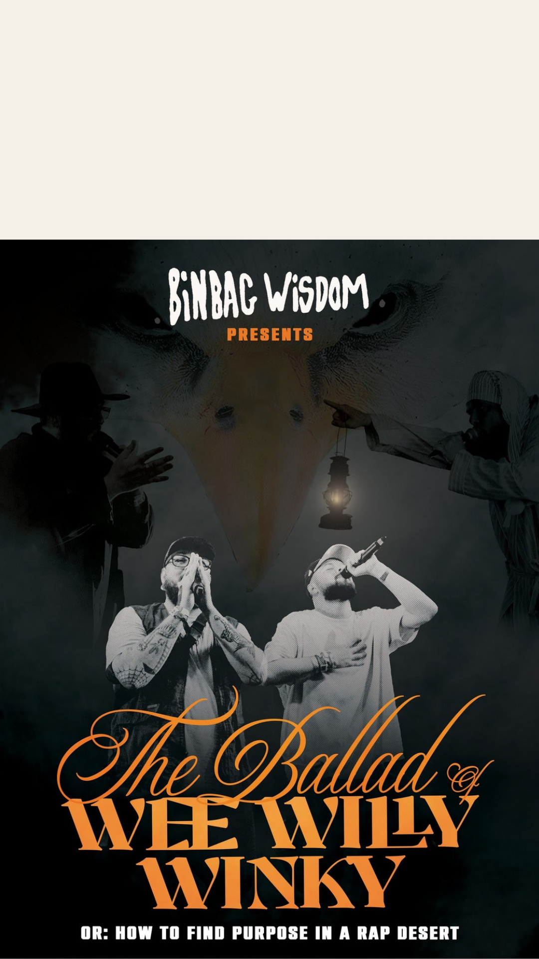 The Ballad of Wee Willy Winky OR: How To Find Purpose In A Rap Desert