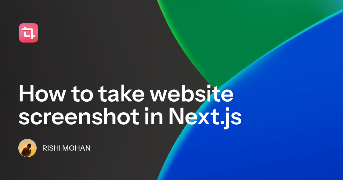 How to take website screenshot in Next.js