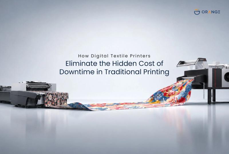 How Digital Textile Printers Eliminate the Hidden Cost of Downtime in Traditional Printing 