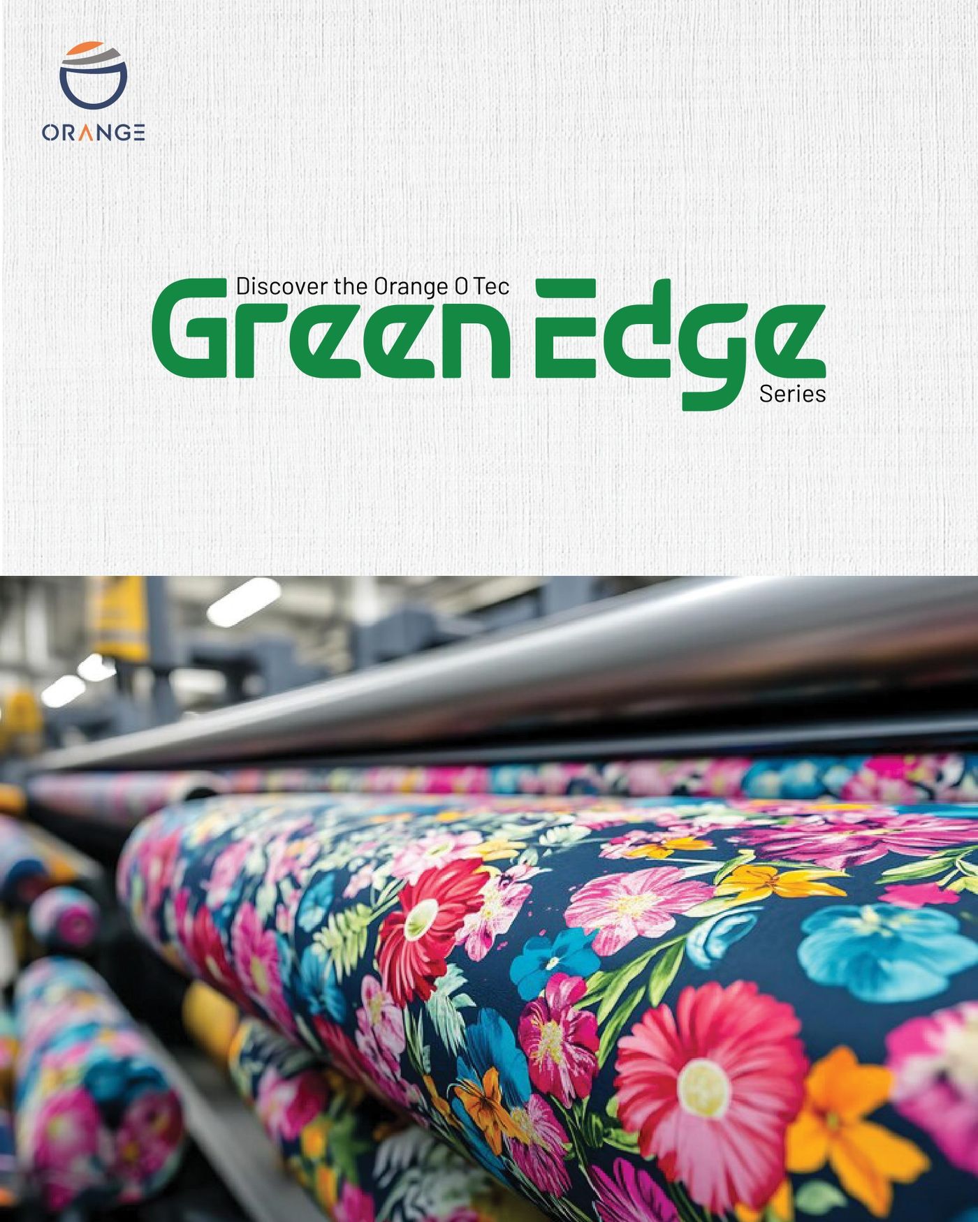 Introducing a Greener Tomorrow: The Green Edge Series by Orange O Tec